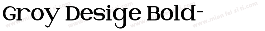 Groy Desige Bold字体转换